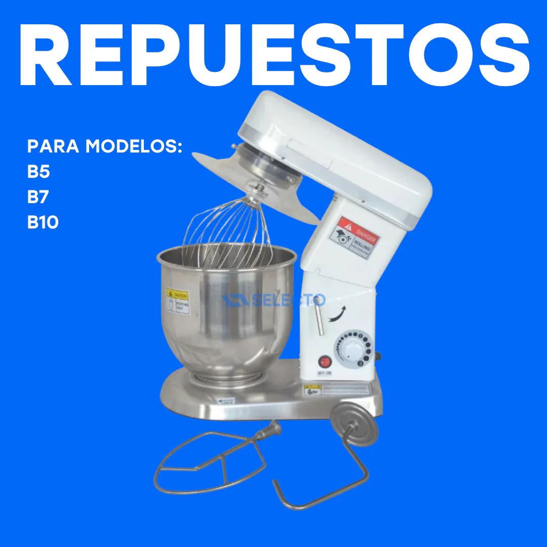 Repuestos para Batidora de Sobre Mesa B5 / B7 / B10
